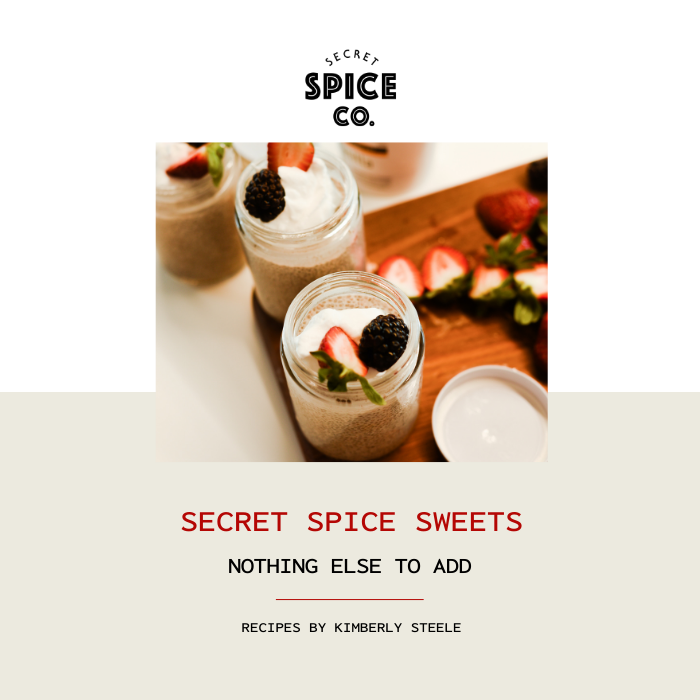 Secret Spice Sweet Recipes
